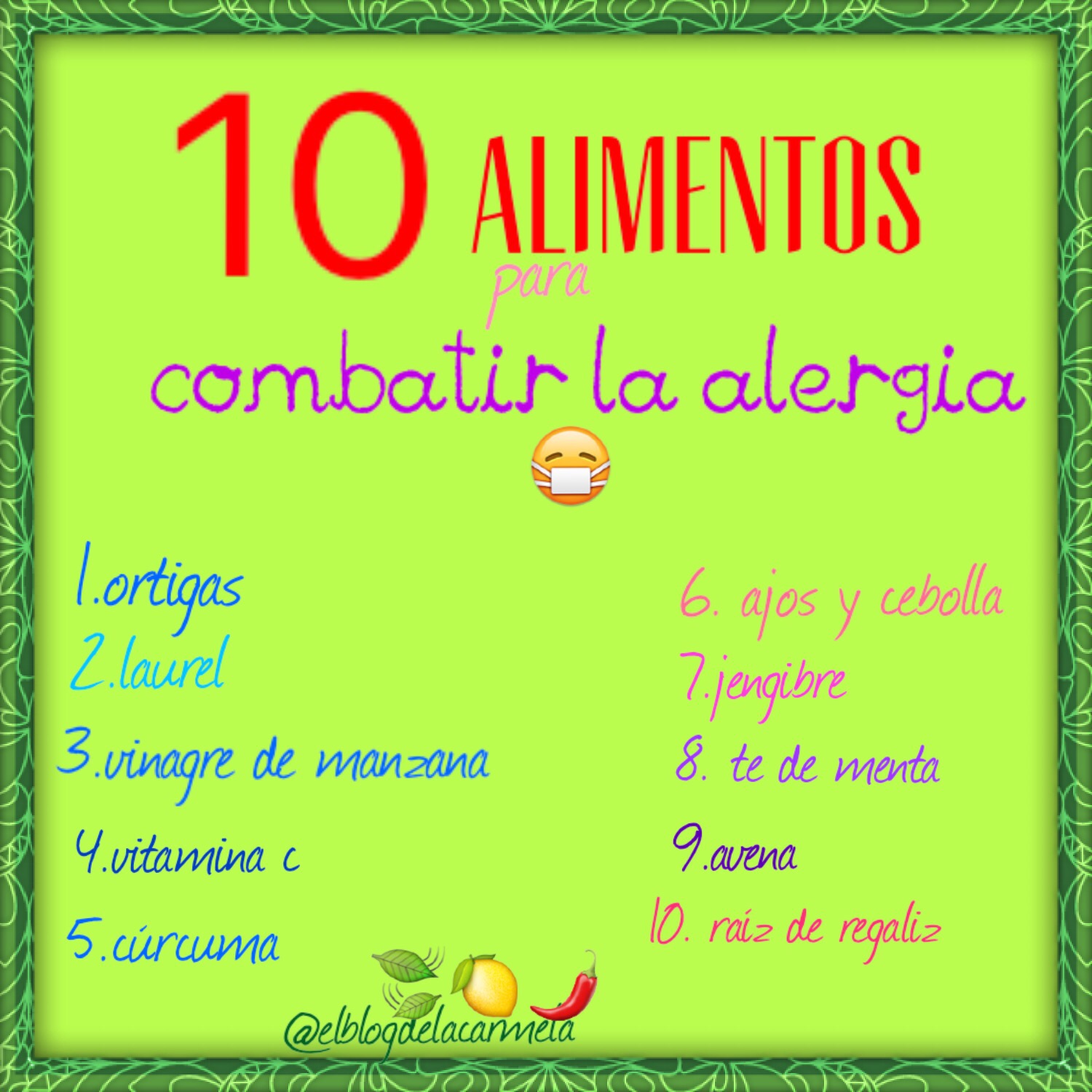 Entretener Ídolo suficiente 10 alimentos para combatir las alergias en primavera. Remedios caseros de  la Carmela 🍃🍋🌶